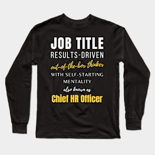 Chief Hr Officer | Jobs Funny Office Colleagues Colleague Long Sleeve T-Shirt